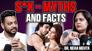 S*x K Bare Mein Ye Baate Koi Nahi Batata- MythsFacts and Reality S*x Do’s & Don’ts  Dr Neha Mehta