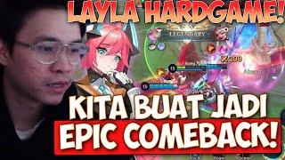 HARDGAME SAMPE EPIC COMEBACK KARNA PICK LAYLA DI IMMORTAL ??? - Mobile Legends