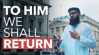 To Him We Shall Return   Naveed Ahmed  Spoken Word