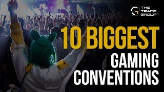 Top 10 Gaming Conventions in North America