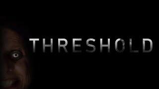 Threshold Short Horror Film