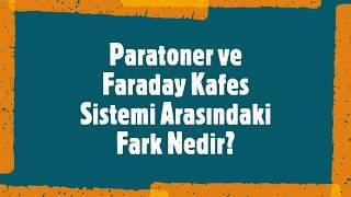 Paratoner ve Faraday Kafes Sistemi Arasındaki Fark Nedir?