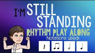 Im Still Standing - SING - Rhythm Play Along