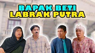 BAPAK BETI DATANG KERUMAH MAK BETI KAYA