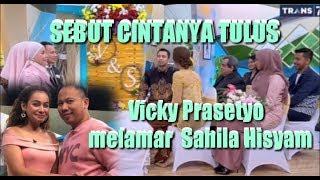 PROSESI VICKY PRASETYO MELAMAR SAHILA HISYAM