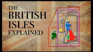 The British Isles explained in 20 seconds