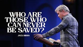 Who Are Those Who Can Never Be Saved? Part 1 Hebrews 64-6