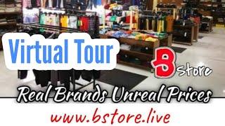 B Store Virtual Tour  #BStore