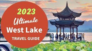 Westlake Hangzhou - Ultimate Travel Guide 2023#westlakehangzhou #hangzhou #china #hangzhouchina