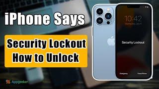 iPhone Security Lockout? 4 Ways to Unlock It If Forgot Passcode