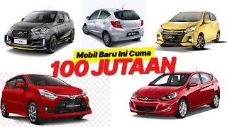 DAFTAR MOBIL BARU INDONESIA TERMURAH HARGA 100 JUTAAN