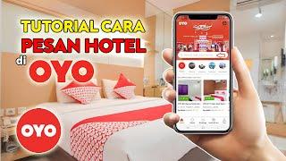 Cara Pesan Hotel di OYO & Tips Booking Hotel dan Kamar OYO Rooms