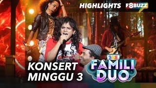 Famili Duo 3 Minggu 3 • Highlights Persembahan Komen Juri & Keputusan