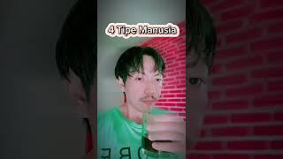 4 TIPE MANUSIA