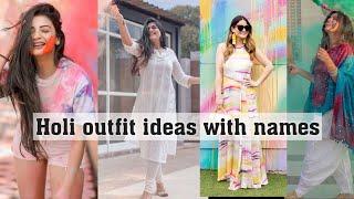 Holi outfit ideas with namesTHE TRENDY GIRL