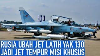 JET LATIH YAK 130 AKAN DI UPGRADE BESARAN BESARAN MENJADI JET TEMPUR SERBU UNTUK MISI KHUSUS