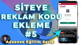 ADSENSEDEN PARA KAZANMA SİTEYE REKLAM EKLEME - REKLAM KODU EKLEME ADSENSE EĞİTİM SERİSİ 2021