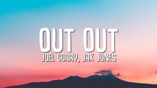 Joel Corry Jax Jones - Out Out Lyrics ft. Charlie XCX & Saweetie