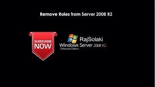 Server 2008 R2- Remove Server Roles.