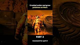 Created water and grew potatoes on Mars  The Martian Part 2 movie explained #viral #shorts