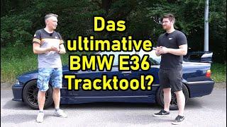 BMW E36 328i - Das ultimative Tracktool? Umbauten Preise Tüv Infos Kaufberatung