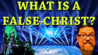 F4F  What is a False Christ?