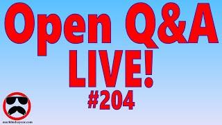 Live Q&A #204 – Open Q&A