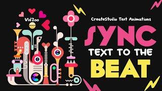 How to create stomp rhythmic intro dynamic text animation sync Text to the Beat in CreateStudio