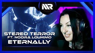 STEREO TERROR FT. NOORA LOUHIMO - ETERNALLY REACTION