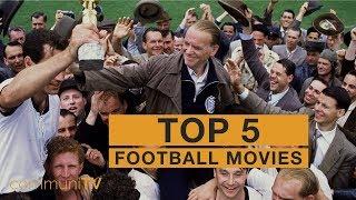 TOP 5 Football Movies