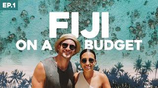 FIJI on a BUDGET? Ep.1 With Prices 
