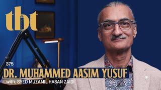 Shaukat Khanum Origin Story Ft. Dr. Aasim Yusuf  375  TBT