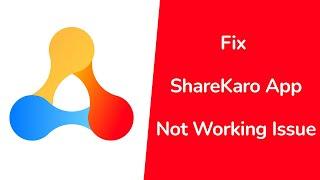 How to Fix ShareKaro App is Not Working Issue?