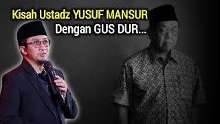 Penggali Kubur  Saya Takut Kuwalat Sama Gus Dur‼️- Ustadz Yusuf Mansur