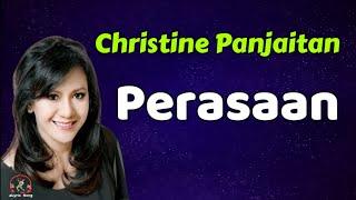 Christine Panjaitan  -  Perasaan  Lirik Lagu