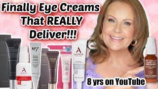 7 Highly Effective EYE CREAMS for Puffy Crepey Wrinkled Mature Eyes Over 40