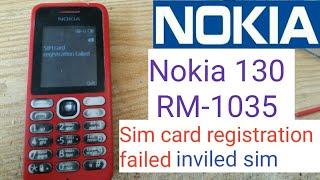 Nokia 130 RM-1035 sim card registration failed invalid Sim problem the solution master reset code