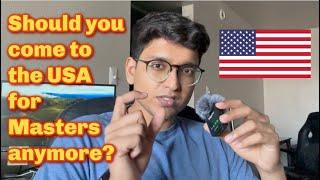 Should you come to the USA for Masters  Pros & Cons  Finances & ROI  Current Job Market & Economy