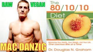 FRUITARIAN UFCMMA FIGHTER MAC DANZIG ON THE 801010 DIET