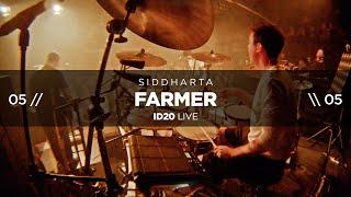 Siddharta - Farmer ID20 Live @ Cvetličarna