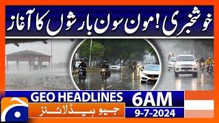 Monson Rain  Heavy Rain  Weather Update Geo News at 6 AM Headlines  9th July 2024 #headline