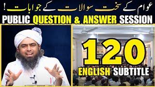 120 Question & Answer Session With EMAM Engineer Muhammad Ali Mirza at Jhelum Academy