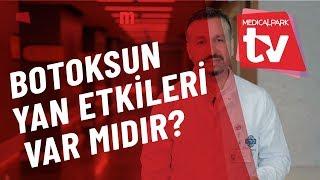 Botoksun Yan Etkileri Var mıdır?