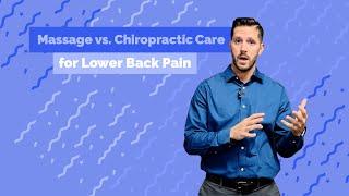 Massage vs. Chiropractic Care for Lower Back Pain  Chiropractor for Low Back Pain in Westlake OH