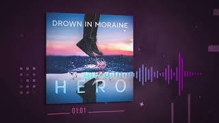 Drown in Moraine - Hero
