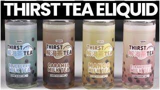 Thirst Tea E-Liquid Review