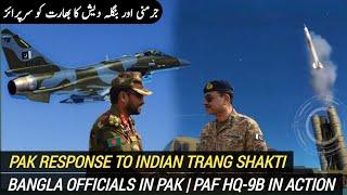 Paks response to Indian Trang Shakti  Iranian Air Chief in Pakistan  Bangladesh in Indus Shield