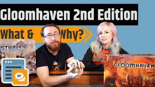Gloomhaven 2nd Edition Is Coming...What It Does & Do We Need It?