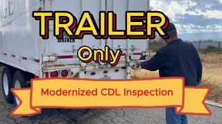 Modernized CDL Inspection Trailer Only