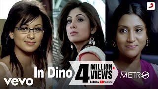 In Dino - Life In A Metro  Pritam  Soham Shilpa Shiney Ahuja  Kay Kay Menon